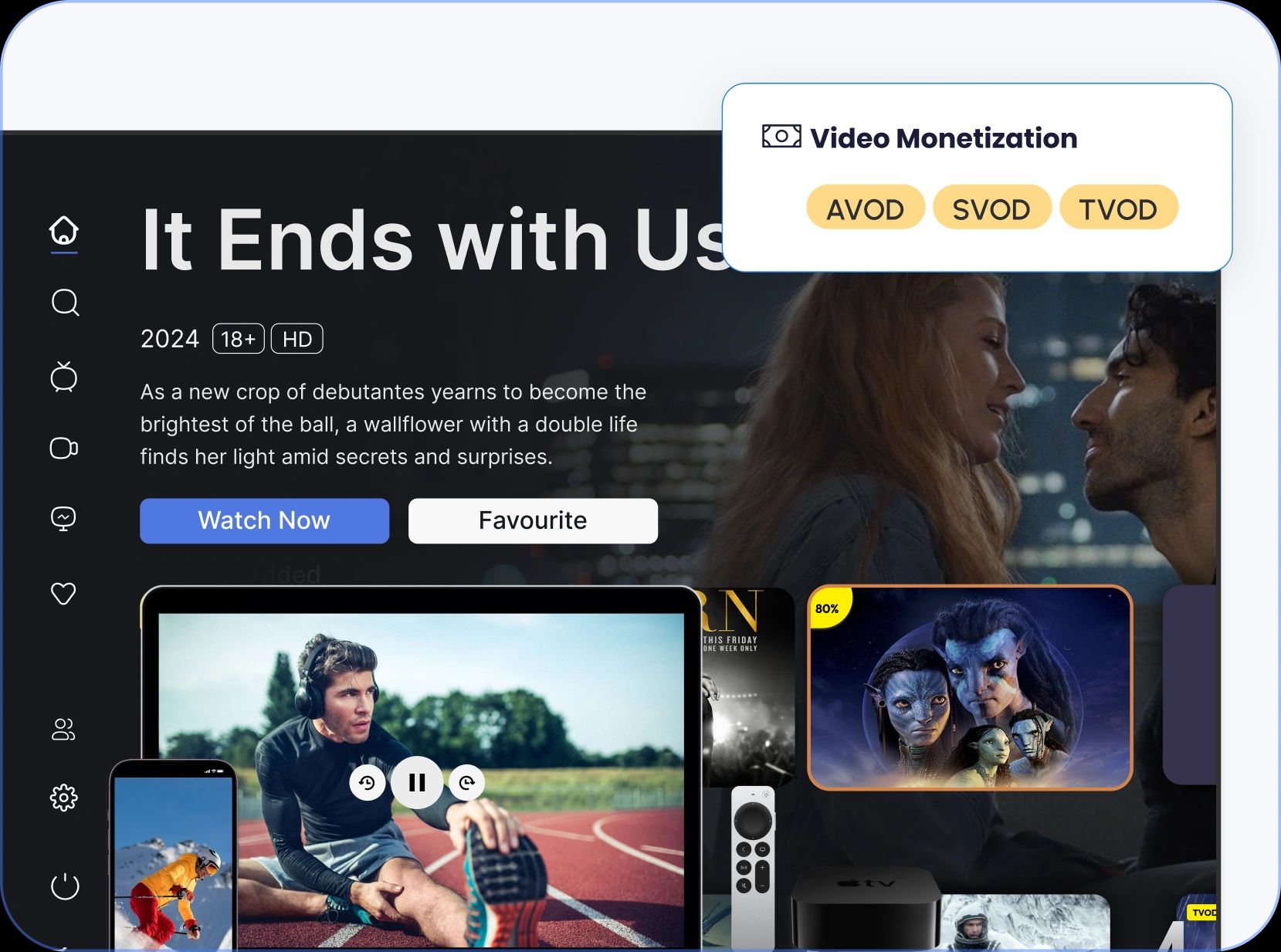 ISPs and MSOs - streaming platform interface